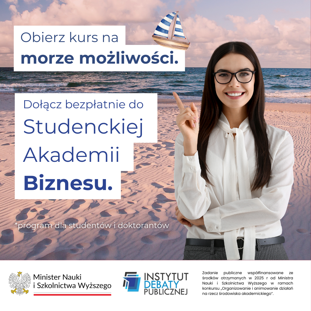 Studencka Akademia Biznesu 2025 – rusza cykl bezpłatnych szkoleń dla studentów i doktorantów
