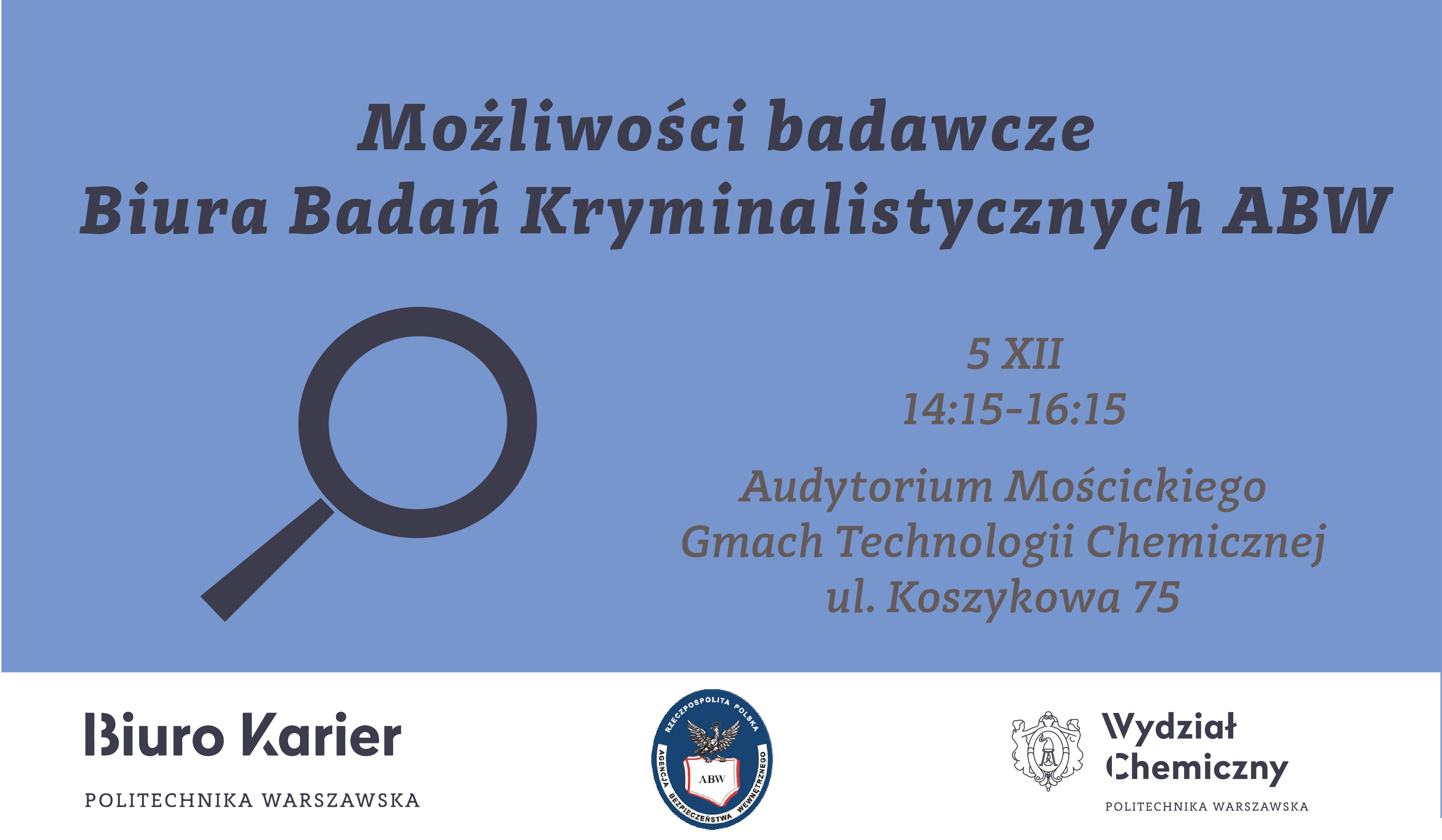Możliwości badawcze Biura Badań Kryminalistycznych ABW