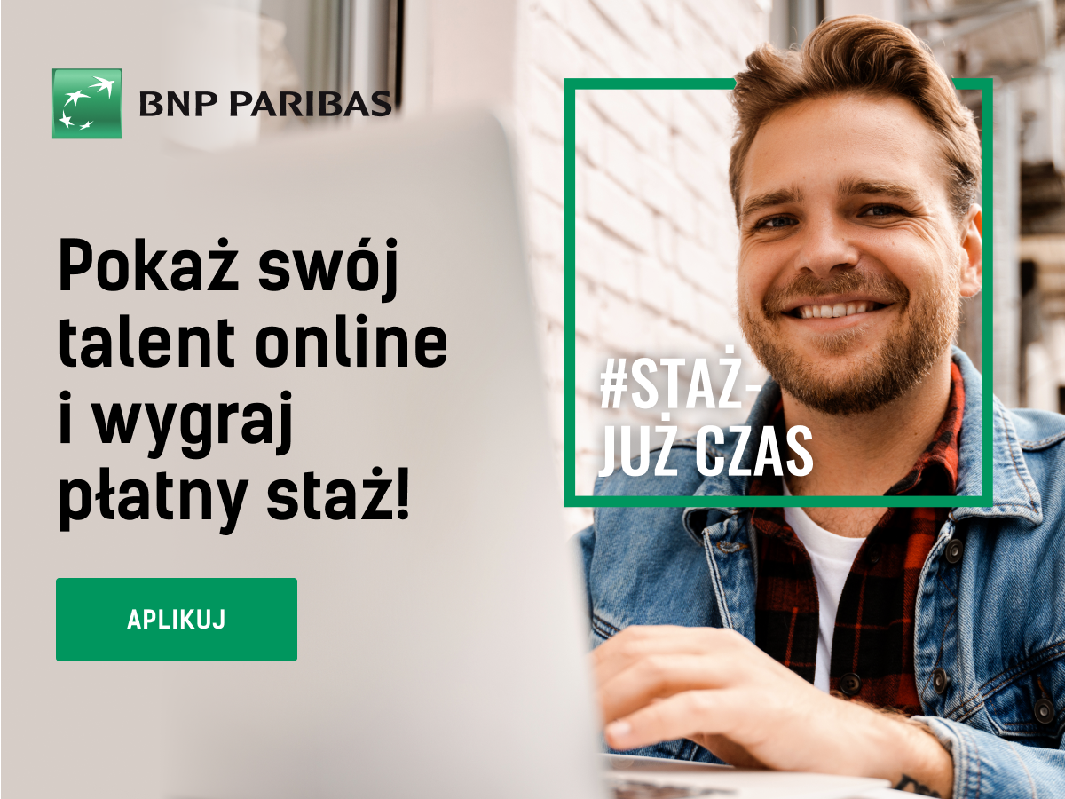 Program #StażJużCzas w BNP Paribas Bank Polska 