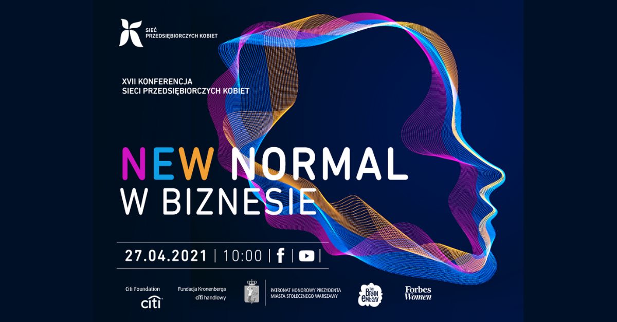 New normal w biznesie - bezpłatna konferencja Sieci Przedsiębiorczych Kobiet