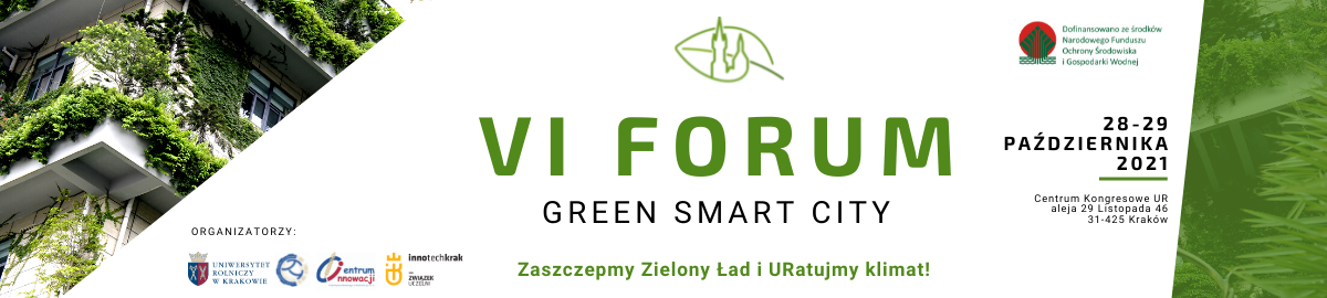 VI Forum Green Smart City – Zaszczepmy Zielony Ład i URatujmy klimat!