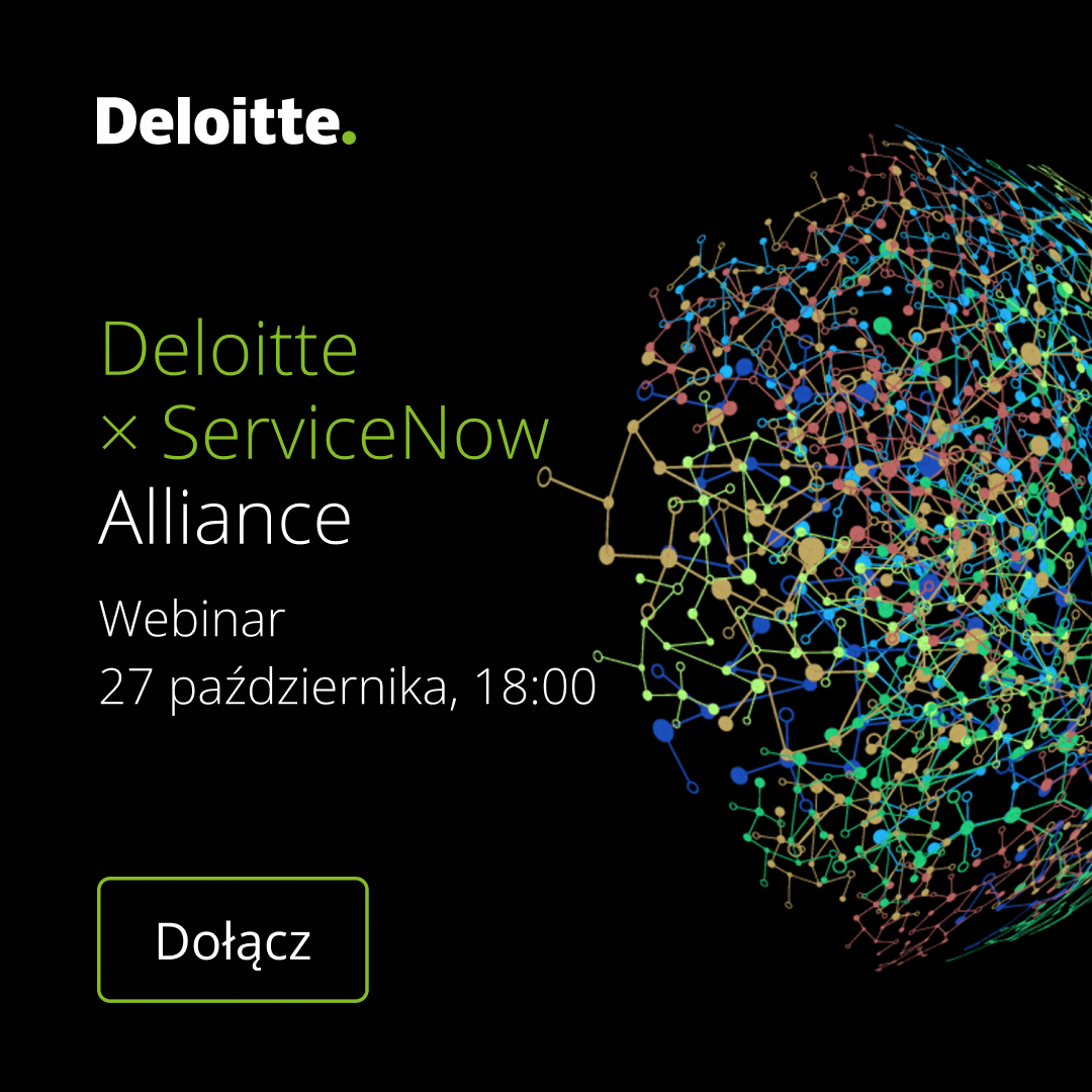 Deloitte x ServiceNow Alliance I Webinar o ServiceNow