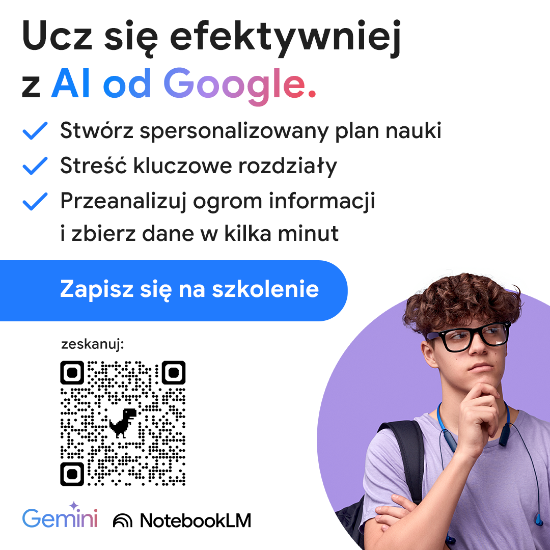 Ucz się efektywniej z AI od Google. Bezpłatne szkolenie dla studentów.
